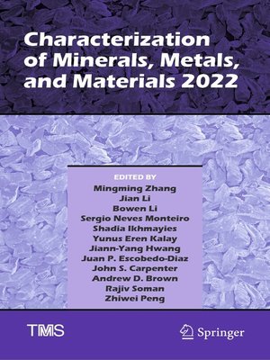 cover image of Characterization of Minerals, Metals, and Materials 2022